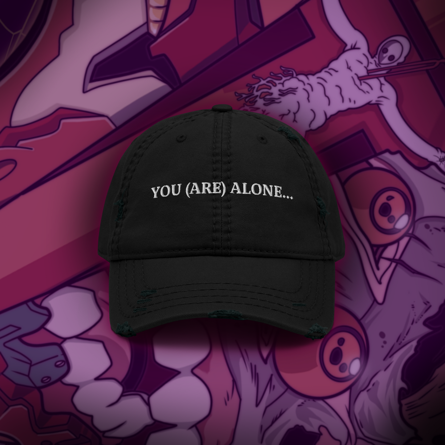 You (ARE) Alone... Hat